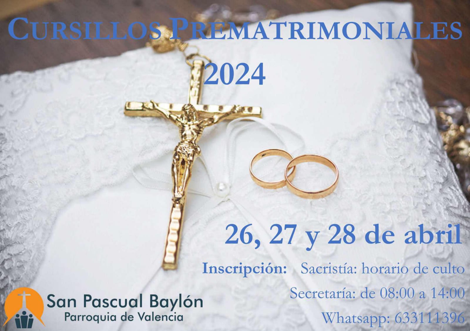 Cursillos prematrimoniales abril 2024 San Pascual Baylón