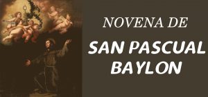 Novena San Pascual Bailón